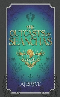 bokomslag Outcasts of Seanchas