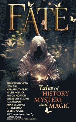 Helen Hollick, Annie Whitehead, Debbie Young - Fate, Häftad