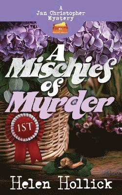 Helen Hollick - MISCHIEF OF MURDER A Jan Christopher Mystery - Episode 6, Häftad