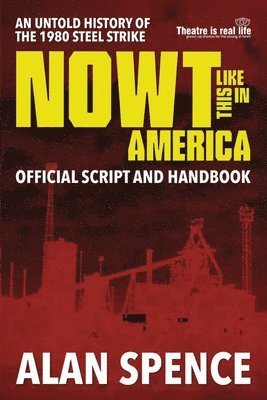 Nowt Like This in America