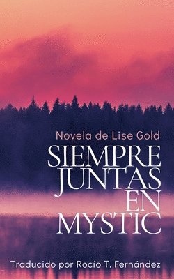 bokomslag Siempre Juntas en Mystic