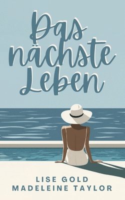 Madeleine Taylor, Lise Gold - nächste Leben, Häftad