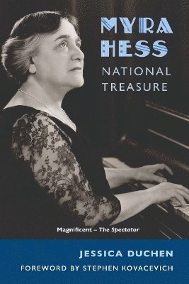 Jessica Duchen - Myra Hess, Inbunden
