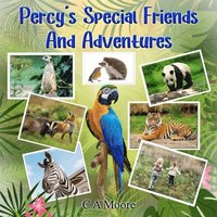 bokomslag Percy's Special Friends And Adventures