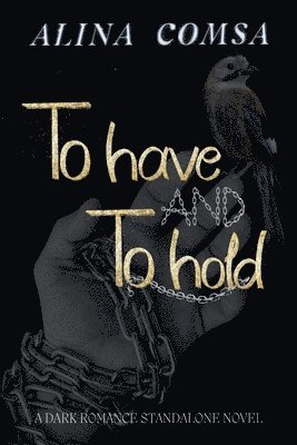 To Have and To Hold 1