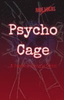 bokomslag Psycho Cage