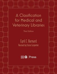 bokomslag A Classification for Medical and Veterinary Libraries