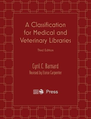 bokomslag A Classification for Medical and Veterinary Libraries