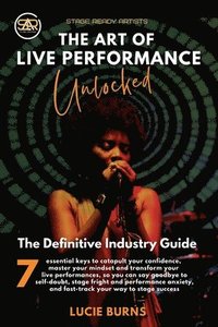 bokomslag The Art of Live Performance Unlocked