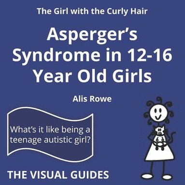 bokomslag Asperger's Syndrome in 12-16 Year Old Girls