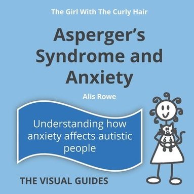 bokomslag Asperger's Syndrome and Anxiety