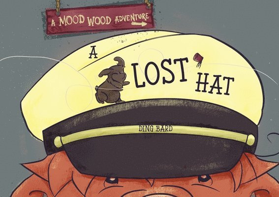 Ding Bard, Laura Ginn - Lost Hat, Häftad