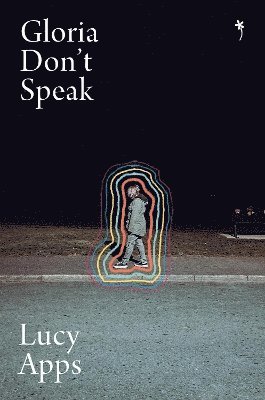 Lucy Apps - Gloria Don't Speak, Häftad