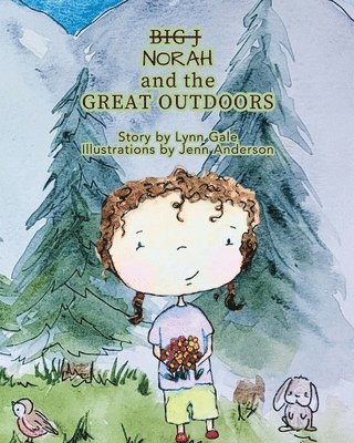 Norah and the Great Outdoors 1