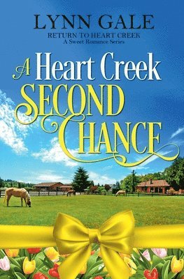 bokomslag A Heart Creek Second Chance