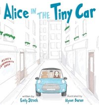 bokomslag Alice in the Tiny Car