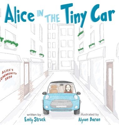 bokomslag Alice in the Tiny Car