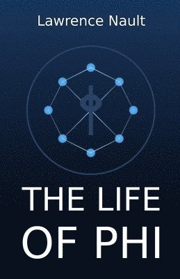 bokomslag The Life Of Phi