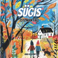 bokomslag Sügis: Estonian Fall
