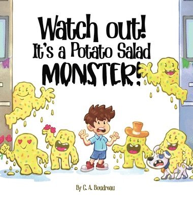 Watch Out! It's a Potato Salad Monster! 1