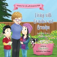 bokomslag Living With Grandma and Grandpa