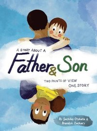 bokomslag Story About a Father & Son