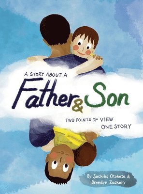 bokomslag Story About a Father & Son