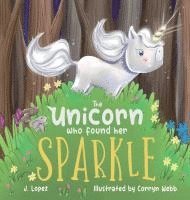 bokomslag Unicorn Who Found Her Sparkle