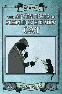 bokomslag Adventures of Sherlock Holmes' Cat, Volume 3