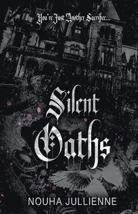 bokomslag Silent Oaths: A Dark Why Choose Romance