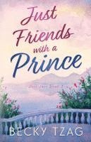 Just Friends with a Prince 1