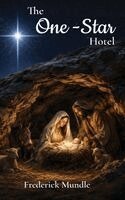 Frederick Mundle - One-Star Hotel, Inbunden