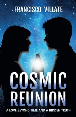 Francisco Villate - Cosmic Reunion, Häftad