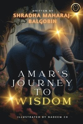Shradha Maharaj-Balgobin - Amar's Journey to Wisdom, Häftad
