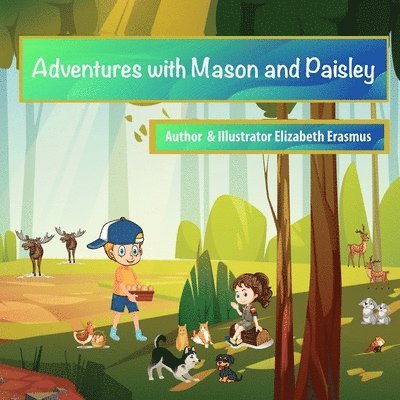 Adventures With Mason And Paisley 1