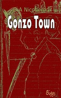 bokomslag Gonzo Town