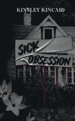 bokomslag Sick Obsession