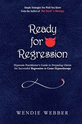 Wendie Webber - Ready for Regression, Häftad