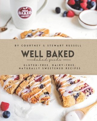 Stewart Russell, Courtney Clayson-Russell - Well Baked, Häftad