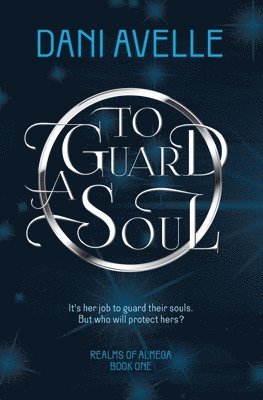 To Guard a Soul 1