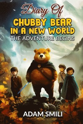 bokomslag Diary of Chubby Bear in a New World