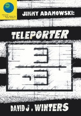 bokomslag Jimmy Adamowski: Teleporter