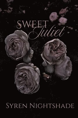 Sweet Juliet 1