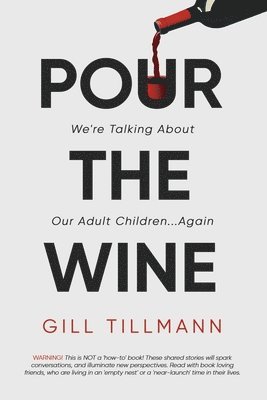 Pour the Wine 1