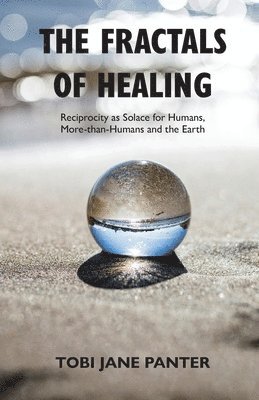 The Fractals of Healing 1