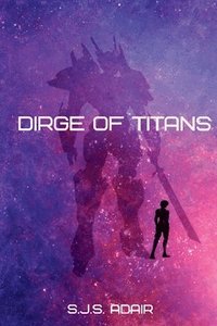 bokomslag Dirge of Titans