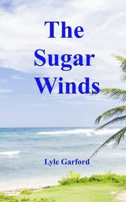 bokomslag The Sugar Winds