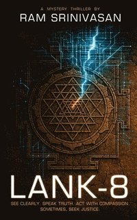 bokomslag Lank-8 - See Clearly. Speak Truth. Act With Compassion. Sometimes, Seek Justice.