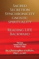 bokomslag Reading LIFE Backward FULL CIRCLE: Volumes 2012-2025