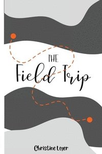 bokomslag Field Trip